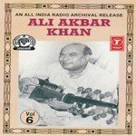 Ali Akbar Khan-Sarod (Vol. 6) - Ali Akbar Khan Song Download